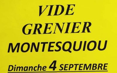 le dimanche 4 Septembre : Vide Grenier de l’association des parents d’élèves de l’école de Montesquiou !