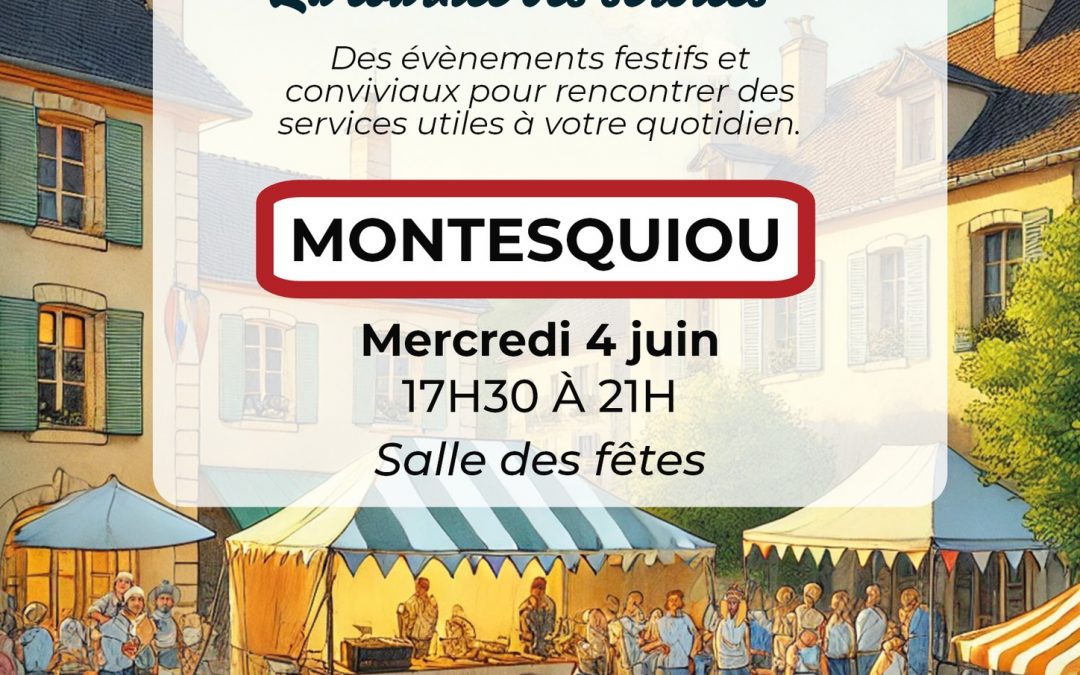 Ville à Joie : Montesquiou le 4/06